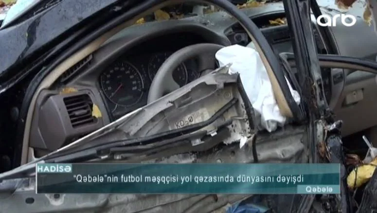 “Qəbələ”nin məşqçisinin öldüyü qəzanın dəhşətli görüntüləri - FOTO/VİDEO 