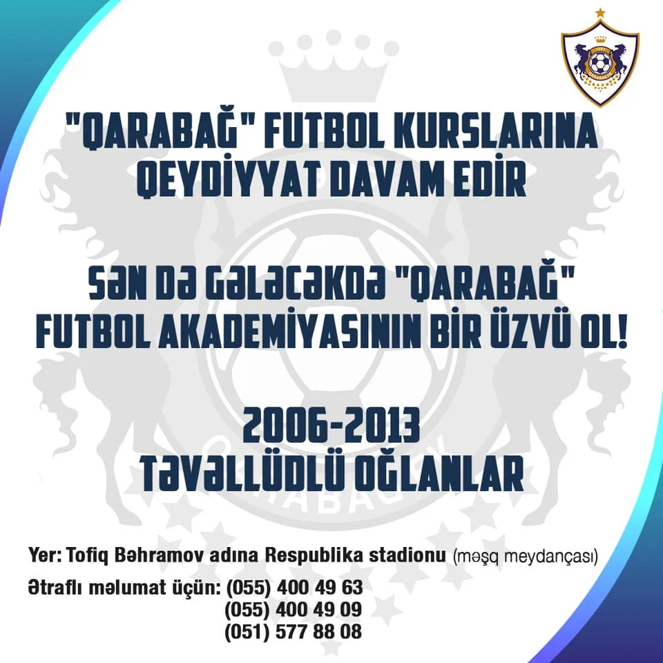 “Qarabağ” Futbol Kurslarına qeydiyyat davam edir 