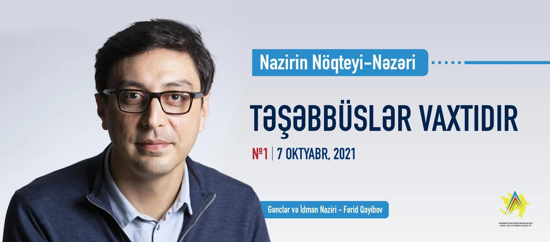 Yeni nazir: "İslahatlara ehtiyac var" 