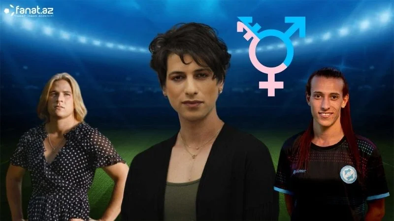 Tarixə düşən transgender futbolçular - FOTOLAR  