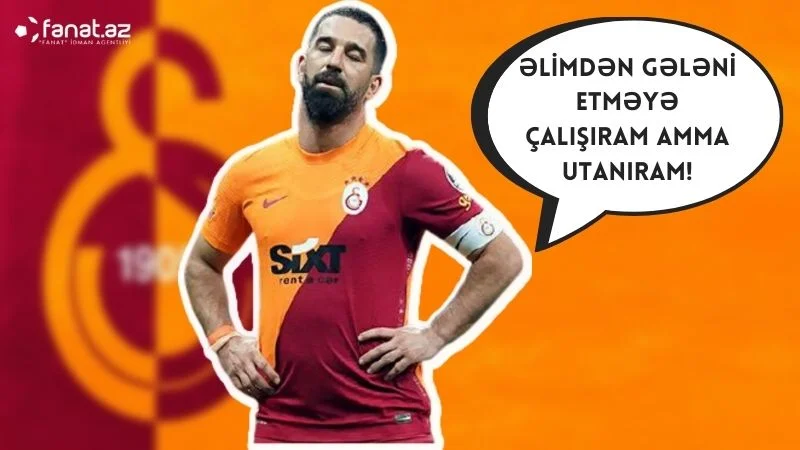Arda Turan utanır: "Valideynlərimin zənglərinə cavab verə bilmirəm" 