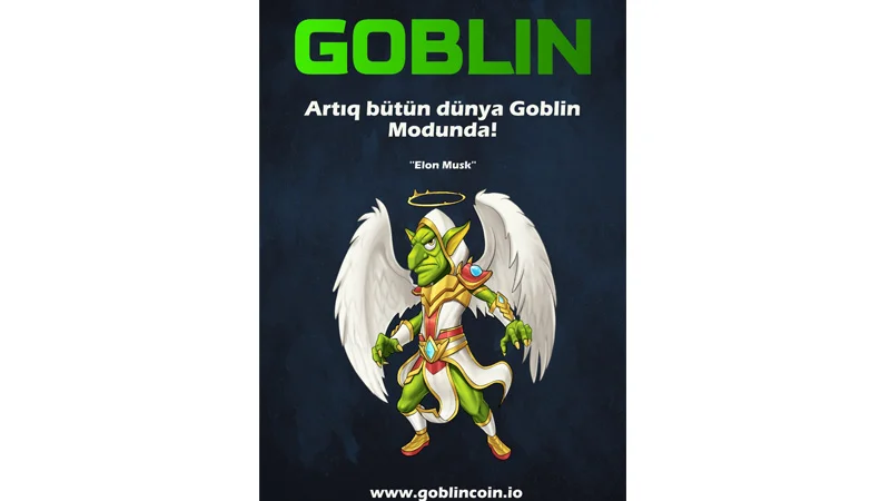 "Goblin Coin" yatırım şirkətindən aztəminatlı insanlara FÜRSƏT 