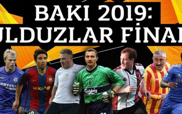 Avroliqanın finalına görə Bakıya gələcək ulduz futbolçuların adları açıqlandı 