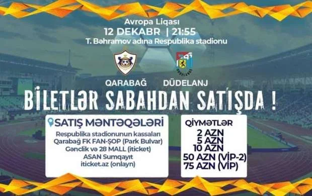 "Qarabağ" - "Düdelanj" matçının biletləri satışa çıxır 
