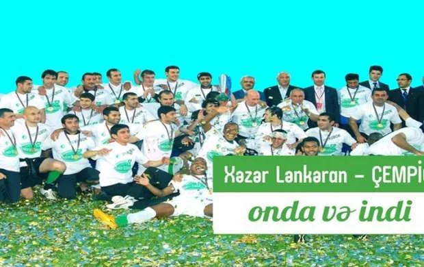 "Xəzər Lənkəran"ı 2007-də çempion edən futbolçular indi haradadı? - VİDEO 