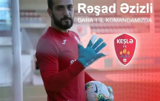 "Keşlə"də daha iki müqavilə - RƏSMİ 