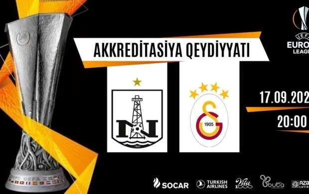 Jurnalistlərin nəzərinə: "Neftçi" - "Qalatasaray” oyununa qeydiyyat başladı 
