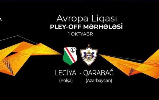 "Legiya" - "Qarabağ" matçının saatı açıqlandı 