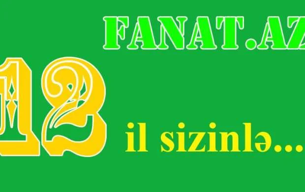 Fanat.Az 12 yaşında! 