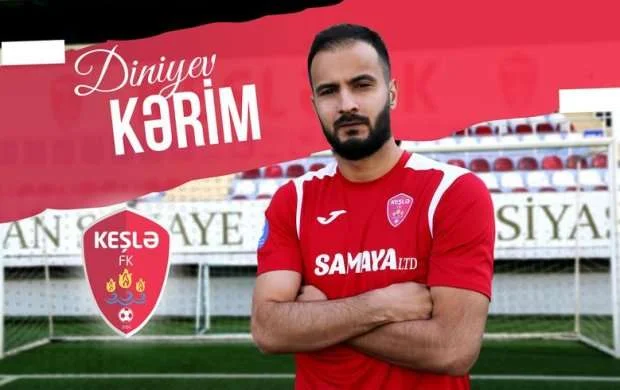 Xəbərimiz təsdiqləndi: Diniyev rəsmən "Keşlə"də! 