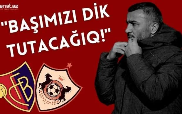 "Bütün oyunlarda ədalətli hakimliyin olmasını istərdim" - Qurban Qurbanov 