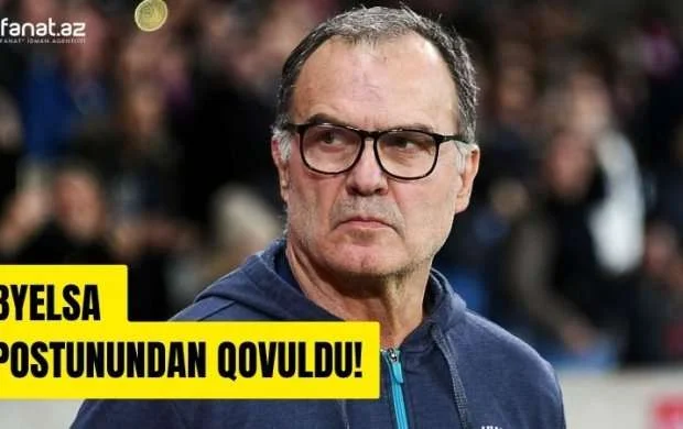 Marselo Byelsa postundan qovuldu - RƏSMİ 