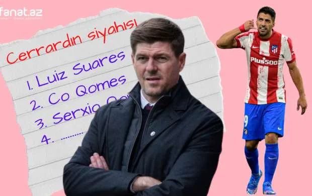 Cerrardın istədiklərinin siyahısı açıqlandı - ADLAR 