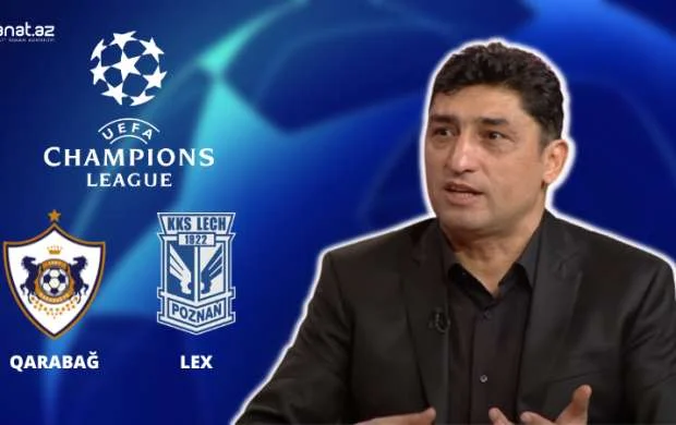 "Qarabağ" meydanda dominantlıq edəcək " - Mütəxəssis rəyi 
