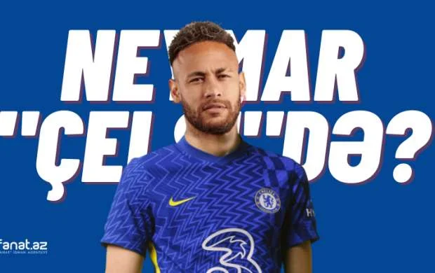 "Çelsi" Neymar üçün təklif göndərəcək 