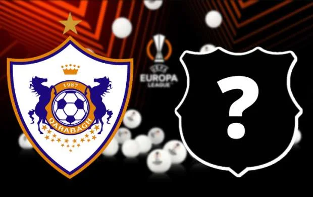 Avropa Liqası: "Qarabağ"ın rəqibləri müəyyənləşdi 