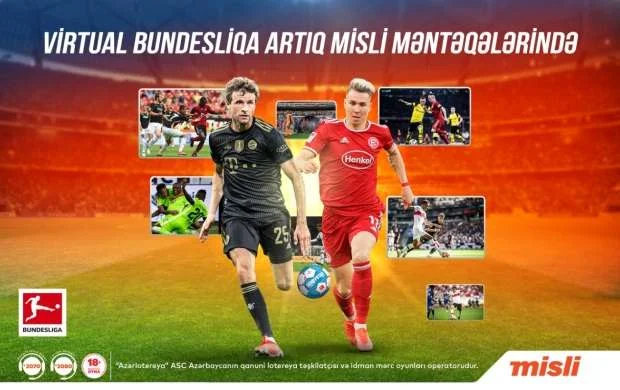 “Misli” məntəqələrində daha bir YENİLİK - Real görüntülü Virtual Bundesliqa başlayır! 