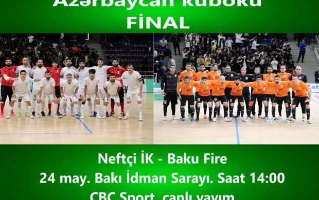 Finalın tarixi açıqlandı 