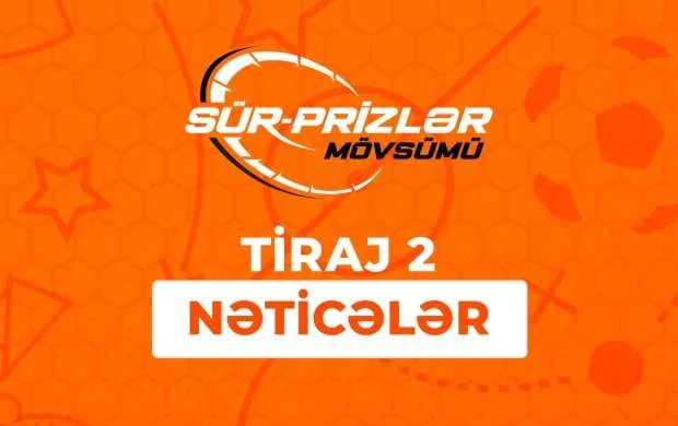 “SÜR-PRİZLƏR Mövsümü” qazandırmağa davam edir 