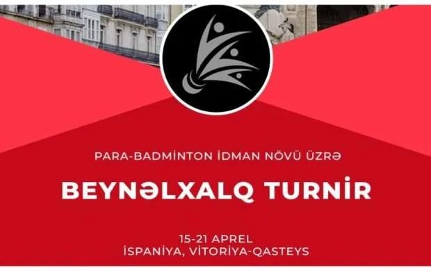 Azərbaycan para-badmintonçuları beynəlxalq turnirdə iştirak edəcəklər 