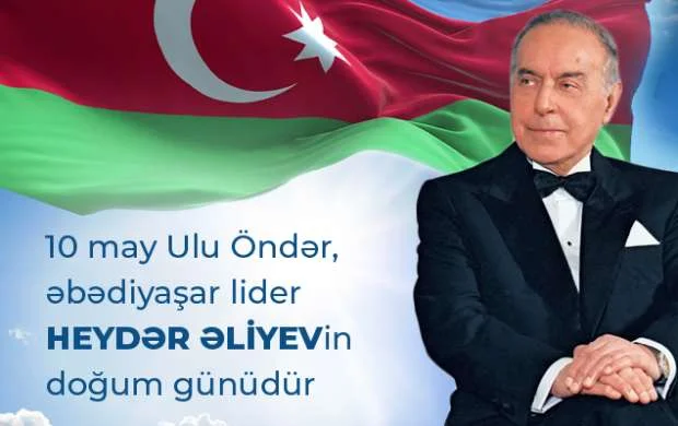 Bu gün Ulu Öndərin doğum günüdür 