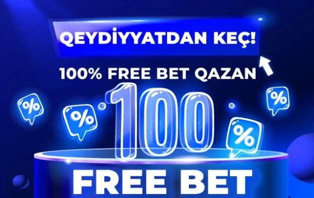 Ilk depozitdə 100 % Free Bet qazanmaq şansını qaçırma! 