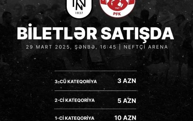 "Neftçi" - "Araz-Naxçıvan" oyununun biletləri satışda 