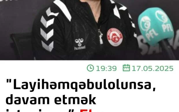 "Artıq indidən səbirsizliklə növbəti mövsümü gözləyirəm" 