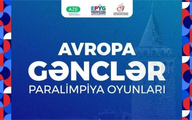Avropa Gənclər Paralimpiya Oyunlarında Azərbaycanı təmsil edəcək idmançılar bilindi 