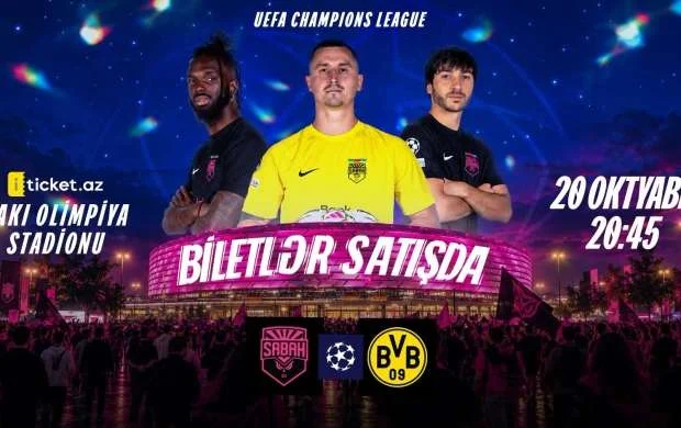 "Sabah"ın Dortmund "Borussiya"sı ilə oyununun biletləri satışda 