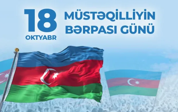 Azərbaycanda Müstəqilliyin Bərpası Günüdür 