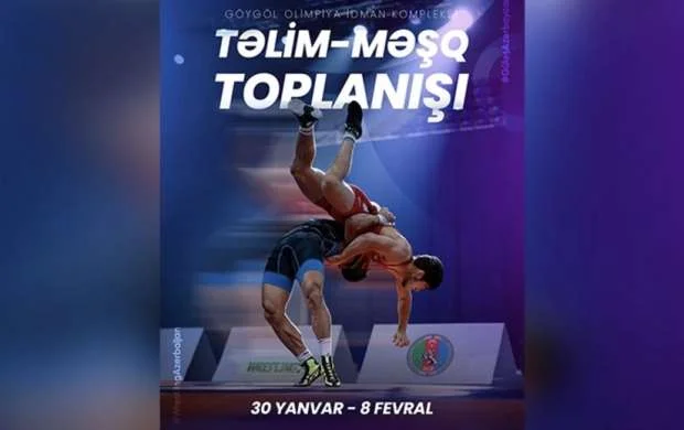 Azərbaycan güləşçiləri Göygöldə növbəti təlim-məşq toplanışına başlayıblar 