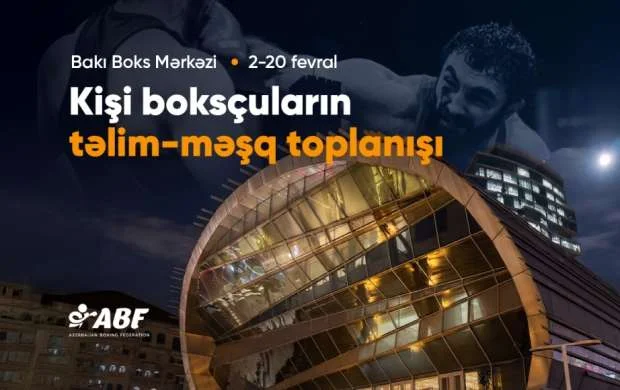 Azərbaycanın boks yığması ilin ilk təlim-məşq toplanışına start verdi 