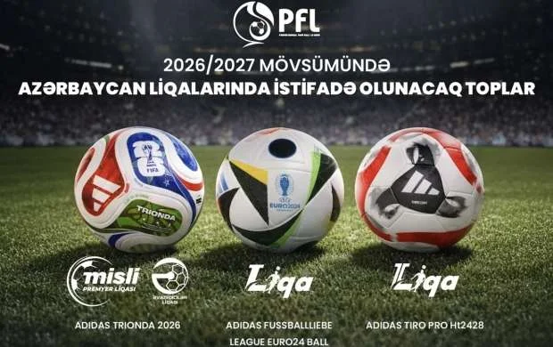 2026/2027 mövsümündə Azərbaycan liqalarında istifadə olunacaq toplar müəyyənləşdi 