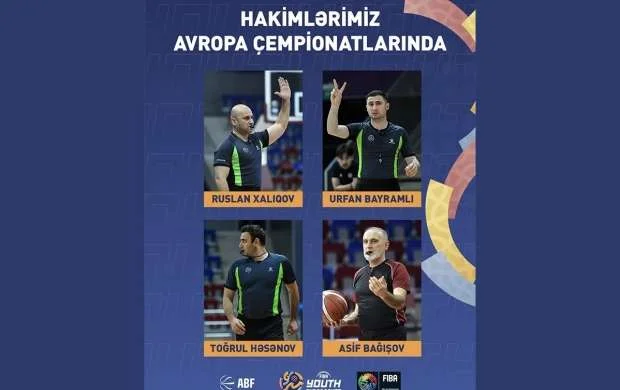 Azərbaycanın basketbol hakimləri Avropa çempionatlarına təyinat alıblar 