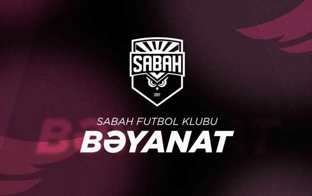 “Sabah” Futbol Klubunun bəyanatı 
